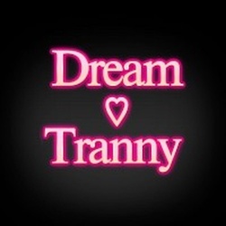 Dream Tranny