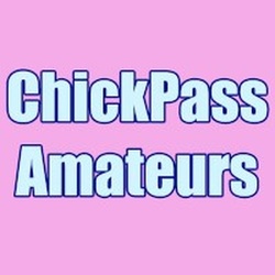 Chickpass Amateurs