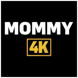 Mommy4k